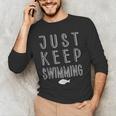 Pretty Fish Just Keep Swimming Men's Long Sleeve T-Shirt Pretty Fish Just Keep Swimming Men's Long Sleeve T-Shirt
