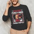 Punch Hard Finish Firmly Kickboxer Fan Muay Thai Boxing Men's Long Sleeve T-Shirt Punch Hard Finish Firmly Kickboxer Fan Muay Thai Boxing Men's Long Sleeve T-Shirt