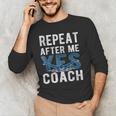 Repeat Yes Swim Coaching Swimming Coaches Men's Long Sleeve T-Shirt