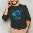 Swim Hair Dont Care Swimming AttitudeShirt Men's Long Sleeve T-Shirt Swim Hair Dont Care Swimming AttitudeShirt Men's Long Sleeve T-Shirt