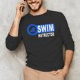 Swim Instructor Swimming Teacher Swimmer In Pool Graphic Art Men's Long Sleeve T-Shirt Swim Instructor Swimming Teacher Swimmer In Pool Graphic Art Men's Long Sleeve T-Shirt