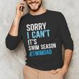 Swim Season Swim Dad Of A Swimmer Father Swimming Dad Men's Long Sleeve T-Shirt Swim Season Swim Dad Of A Swimmer Father Swimming Dad Men's Long Sleeve T-Shirt
