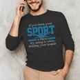 Swimmer Swimming Sports Quote Men's Long Sleeve T-Shirt Swimmer Swimming Sports Quote Men's Long Sleeve T-Shirt