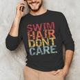 Swimming Pool Diving Sport Swimmer Swim Hair Dont Care Men's Long Sleeve T-Shirt