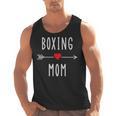 Boxing Mom Boxing MMA Muay Thai Mom Men Tank Top, trending gift Boxing Mom Boxing MMA Muay Thai Mom Men Tank Top, trending gift