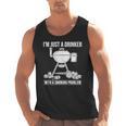 I'm Just A Drinker With A Smoking Problem BBQ Dads Grilling Men Tank Top, trending gift