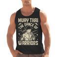 Muay Thai The Dance Of Warriors Muay Thai Men Tank Top, trending gift Muay Thai The Dance Of Warriors Muay Thai Men Tank Top, trending gift