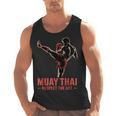 Muay Thai Respect The Art Martial Arts Kickboxing MMA Men Tank Top, trending gift