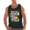 Punch Hard Eat Tacos Professional Boxer Muay Thai Boxing Men Tank Top, trending gift
