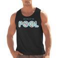See You At The Pool Summer Swimming Pool Men Tank Top, trending gift See You At The Pool Summer Swimming Pool Men Tank Top, trending gift