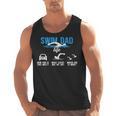 Swim Dad Life Swimming Dad Of A Swimmer Father Men Tank Top, trending gift Swim Dad Life Swimming Dad Of A Swimmer Father Men Tank Top, trending gift