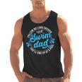Swim Dad Dad Of A Swimmer Dad Swimming Father Men Tank Top, trending gift