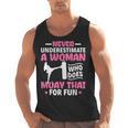 Never Underestimate A Woman Thai Boxing Muay Thai Fighter Men Tank Top, trending gift