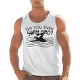 Do You Even Swim Bro Swimming Training Swimmer Men Tank Top, trending gift