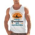 Real Grandmas Go Kayaking Yak Kayak Women Canoe Kayaker Men Tank Top, trending gift Real Grandmas Go Kayaking Yak Kayak Women Canoe Kayaker Men Tank Top, trending gift