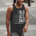 Bold Badass BBQ Dad Gag Fathers Day Husband Birthday Men Tank Top