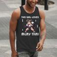 This Girl Loves Muay Thai Muay Thai Girls Kids Men Tank Top This Girl Loves Muay Thai Muay Thai Girls Kids Men Tank Top