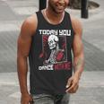 Today You Dance With Me Professional Boxer Muay Thai Boxing Men Tank Top