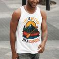 Life Is Better In A Canoe Canoeing Raglan Baseball Tee Men Tank Top Life Is Better In A Canoe Canoeing Raglan Baseball Tee Men Tank Top