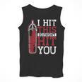 I Hit This So I Won't Hit You Kickboxer Fan Muay Thai Boxing Men Tank Top