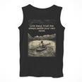 Love Many Trust Few Always Paddle Your Own Canoe Tee Men Tank Top