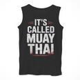 Muay Thai Condition Humor Lifestyle Identity Training Men Tank Top Muay Thai Condition Humor Lifestyle Identity Training Men Tank Top