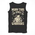 Muay Thai The Dance Of Warriors Muay Thai Men Tank Top Muay Thai The Dance Of Warriors Muay Thai Men Tank Top