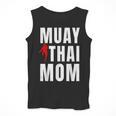 Muay Thai Mom Martial Artis Combat Sports Mother's Day Men Tank Top
