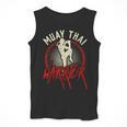 Muay Thai Warrior Fighter Boxing Martial Arts Hobby Men Tank Top Muay Thai Warrior Fighter Boxing Martial Arts Hobby Men Tank Top