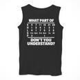 What Is Part Of Don't You Understand Swimming Swimmer Swimming Men Tank Top What Is Part Of Don't You Understand Swimming Swimmer Swimming Men Tank Top