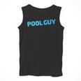 Pool Guy Swimming Pool Service Men Tank Top Pool Guy Swimming Pool Service Men Tank Top