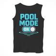 Pool Mode On Summer Swimming Vacation Men Tank Top Pool Mode On Summer Swimming Vacation Men Tank Top