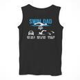 Swim Dad Life Swimming Dad Of A Swimmer Father Men Tank Top Swim Dad Life Swimming Dad Of A Swimmer Father Men Tank Top
