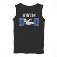 Swim Dad Of A Swimmer Dad Proud Swim Father Swimming Dad Men Tank Top Swim Dad Of A Swimmer Dad Proud Swim Father Swimming Dad Men Tank Top