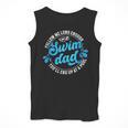 Swim Dad Dad Of A Swimmer Dad Swimming Father Men Tank Top