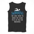 Swimming Coach Yells Breathing Swimmer Swim Team Men Tank Top Swimming Coach Yells Breathing Swimmer Swim Team Men Tank Top