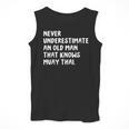 Never Underestimate An Old Man That Knows Muay Thai Men Tank Top