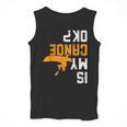 Upside Down Is My Canoe OK Stuff For Canoer Men Tank Top