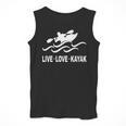 Women's Kayaking Live Love Kayak Kayaker Canoe Boat Paddling Lover Men Tank Top