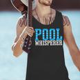 Pool Guy Pool Whisperer Boy Men Swimming Pool Men Tank Top