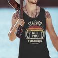 Retro BBQ Dad Joke I'Ll Feed All You Fuckers Barbecue Men Tank Top