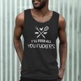 I'Ll Feed All You Fuckers Grilling Quote BBQ Dad Chef Men Tank Top