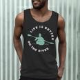 Life Is Better On The River Kayaking Canoe Boating Kayak Men Tank Top
