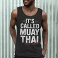Muay Thai Condition Humor Lifestyle Identity Training Men Tank Top Muay Thai Condition Humor Lifestyle Identity Training Men Tank Top