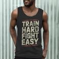 Muay Thai Fighter Train Hard Fight Easy Training Motivation Men Tank Top