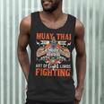 Muay Thai Fighting MMA Thai Boxing Mixed Martial Arts Men Tank Top Muay Thai Fighting MMA Thai Boxing Mixed Martial Arts Men Tank Top