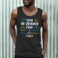 Said No Swimmer Ever Competitive Swimming Quotes Men Tank Top Said No Swimmer Ever Competitive Swimming Quotes Men Tank Top