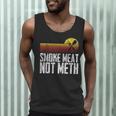 Smoke Meat Not Meth Grilled BBQ Dad Brisket Grilling Men Tank Top