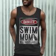 Swimming Swimmer DANGER Swim Mom Men Tank Top Swimming Swimmer DANGER Swim Mom Men Tank Top