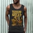Thinking About Meat BBQ Dad Humor Men Tank Top